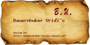 Bauernhuber Uriás névjegykártya